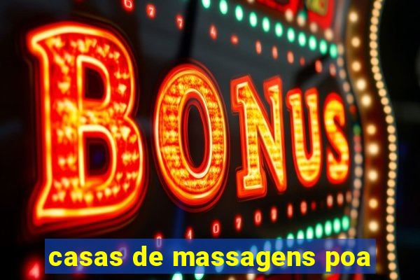 casas de massagens poa